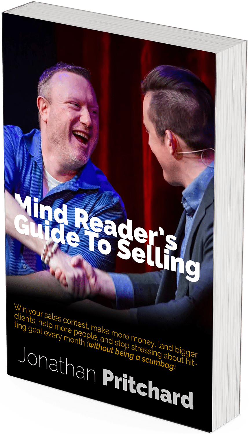 Jonathan .W. Pritchard's book, "Mind Reader's Guide To Selling" about his powerful sales system.
